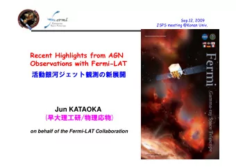Recent Highlights from AGN  Observations with Fermi-LAT  Observations with Fermi-LAT