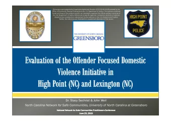 Dr. Stacy Sechrist &amp; John Weil  North Carolina Network for Safe Communities, University of