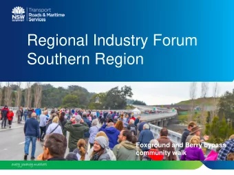 Regional Industry Forum  Southern Region  Foxground and Berry bypass  community walk  Sea Cliff