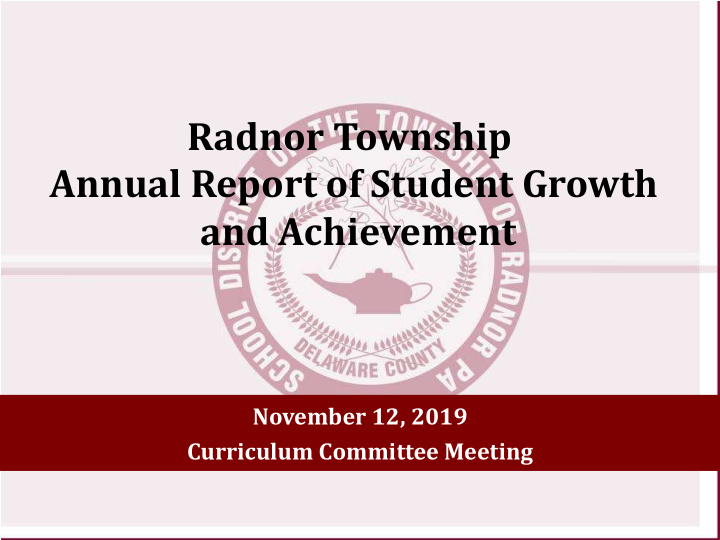 radnor township annual report of student growth and