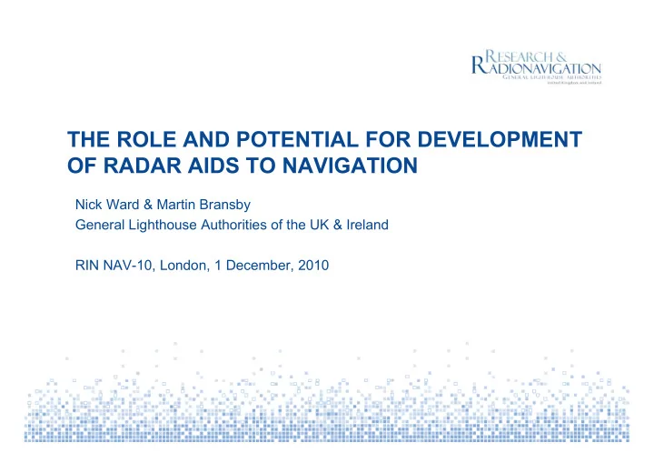 the role and potential for development of radar aids to