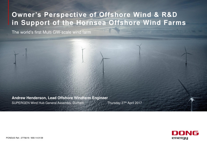 owner s perspective of offshore wind r d in support of