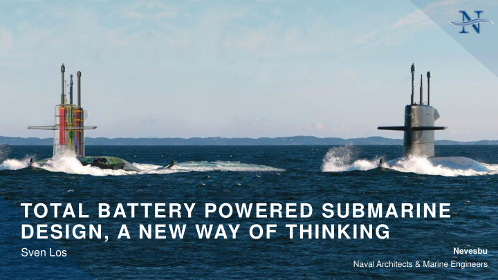 total battery powered submarine design a new way of