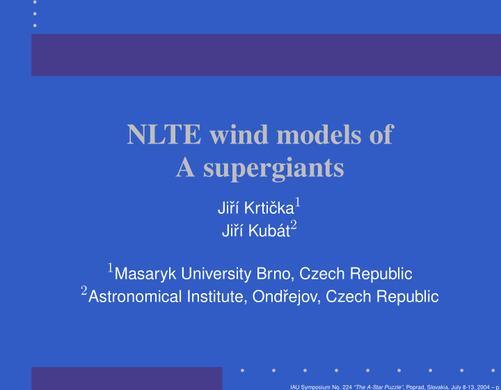 nlte wind models of a supergiants