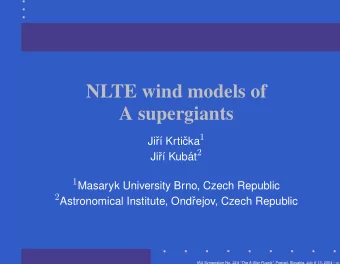 NLTE wind models of  A supergiants cka 1  Ji   Krti  r at 2  Ji   Kub  r 1 Masaryk