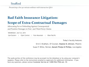 Scope of Extra-Contractual Damages  Advocating For or Defending Against Consequential  and Punitive