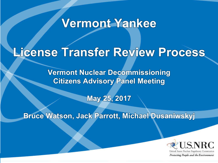 vermont yankee license transfer review process