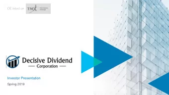 Investor Presentation  Spring 2019  1  DE:TSX.V  Forward Looking Information  Certain information