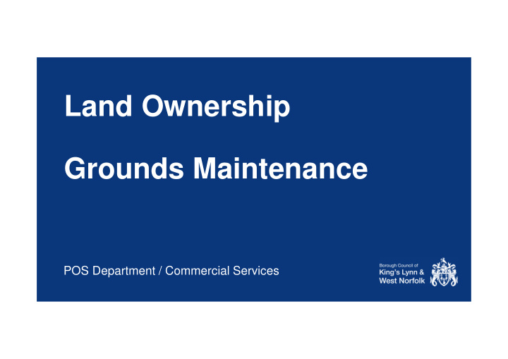 land ownership grounds maintenance