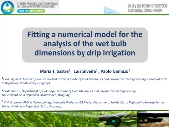 Fitting a numerical model for the  analysis of the wet bulb  dimensions by drip irrigation Maria T.
