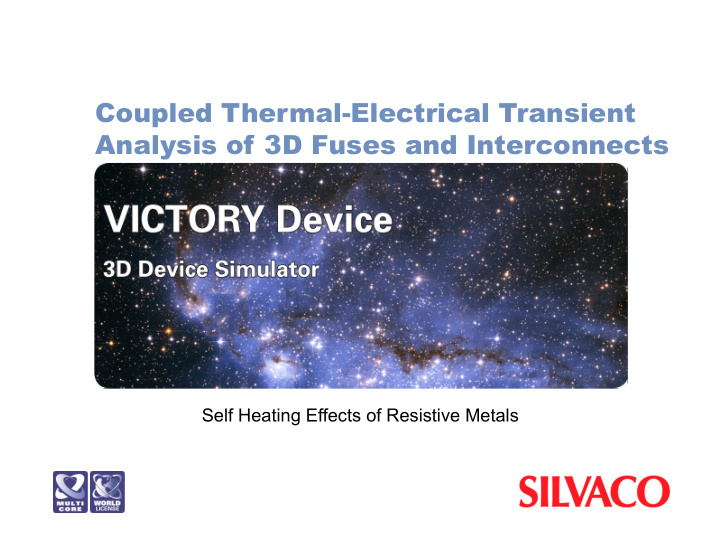 coupled thermal electrical transient analysis of 3d fuses