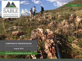 CORPORATE PRESENTATION  August 2019  Greenfield Exploration at its Best  Forward Looking Statements