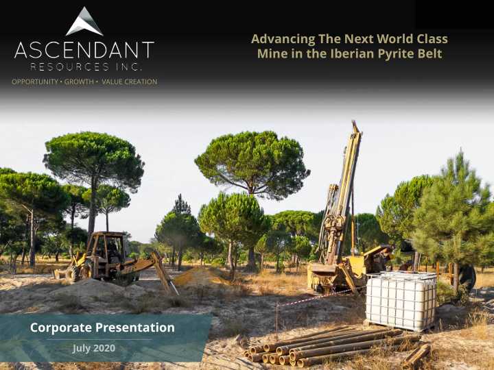 advancing the next world class mine in the iberian pyrite