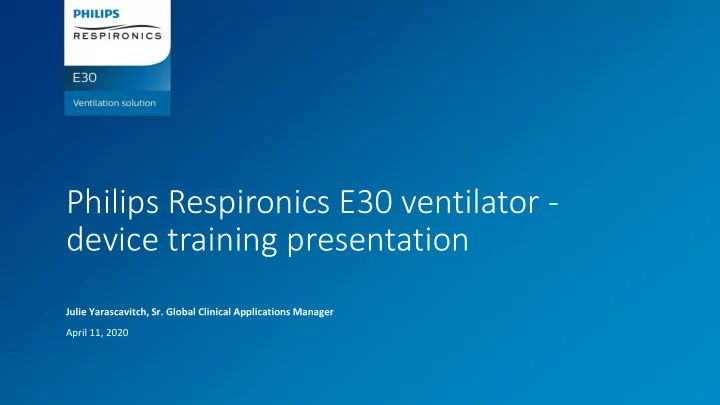 philips respironics e30 ventilator device training