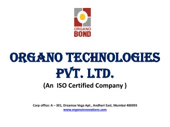 OR  ORGA  GANO  NO tec  techno  hnolo  logi  gies  es  Pv  Pvt.  . Lt  Ltd.  d. (An  ISO Certified