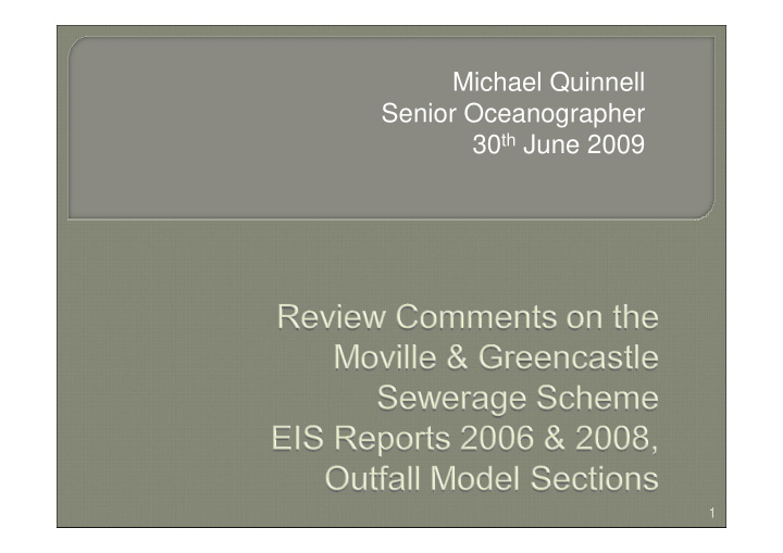 michael quinnell senior oceanographer 30 th june 2009