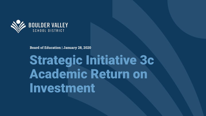strategic initiative 3c academic return on investment