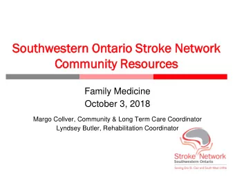 Com  ommu  muni  nity  ty Re  Reso  sour  urces  ces  Family Medicine  October 3, 2018  Margo