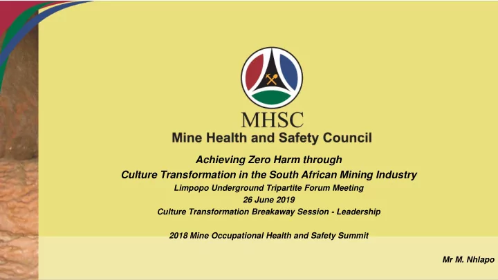 achieving zero harm through culture transformation in the