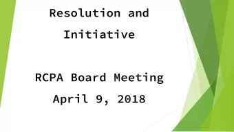 Resolution and  Initiative  RCPA Board Meeting  April 9, 2018  S  onoma County Zero Waste Task