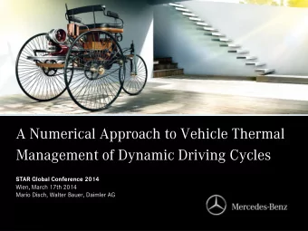 A Numerical Approach to Vehicle Thermal  Management of Dynamic Driving Cycles  STAR Global