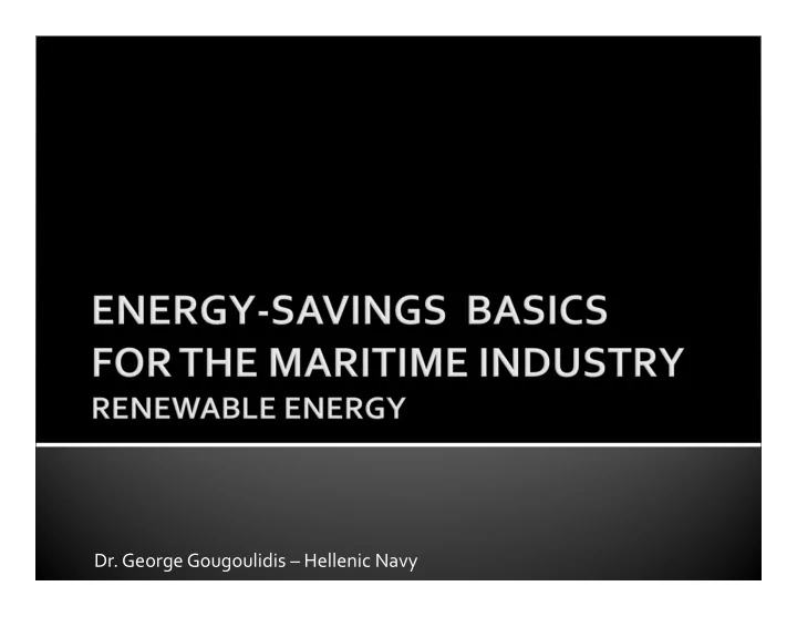 dr george gougoulidis hellenic navy wind energy solar