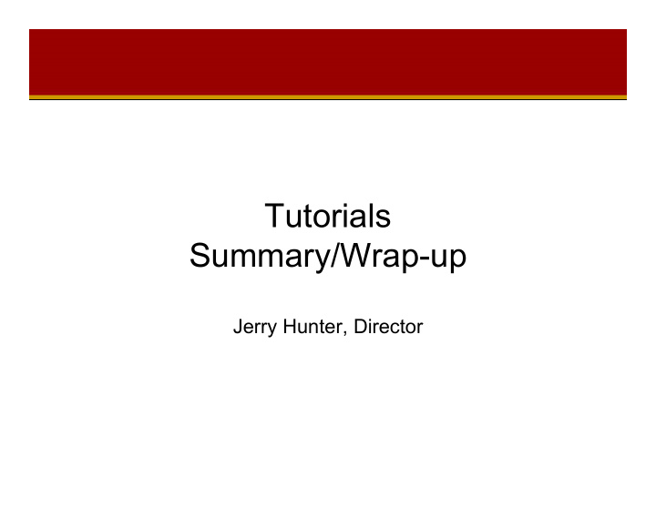 tutorials summary wrap up