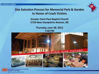 Site Selection Process for Memorial Park &amp; Garden  in Honor of Crash Victims  Greater Saint