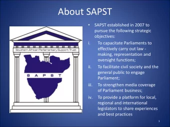 About SAPST    SAPST established in 2007 to  pursue the following strategic  objectives:  i.  To