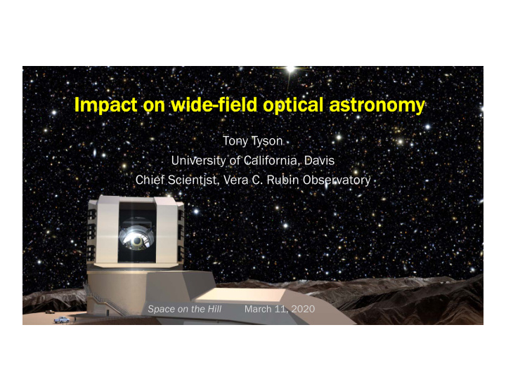 impact on wide field optical astr impact on wide field