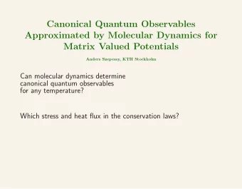 Canonical Quantum Observables  Approximated by Molecular Dynamics for  Matrix Valued Potentials