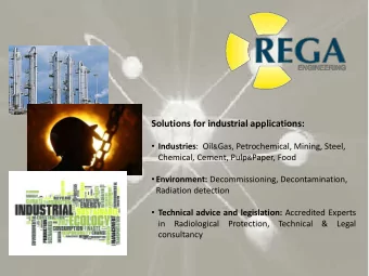 Solutions for industrial applications:  Industries :  Oil &amp; Gas, Petrochemical, Mining,