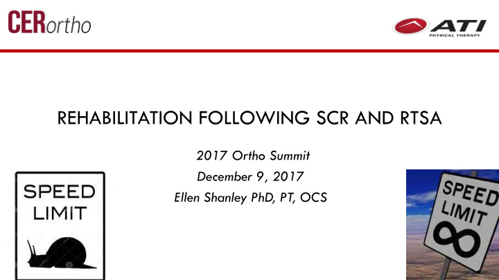 rehabilitation following scr and rtsa