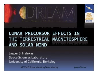 LUNAR PRECURSOR EFFECTS IN LUNAR PRECURSOR EFFECTS IN THE TERRESTRIAL MAGNETOSPHERE AND SOLAR WIND