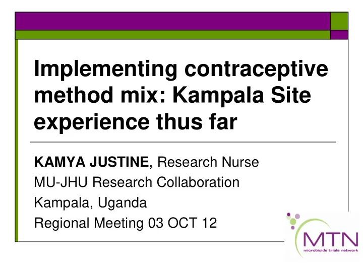 implementing contraceptive method mix kampala site