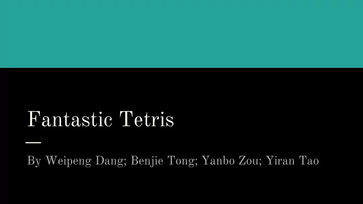fantastic tetris