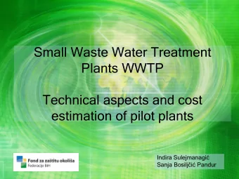 Small Waste Water Treatment  Plants WWTP  Technical aspects and cost  estimation of pilot plants