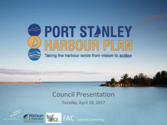 Council Presentation  Tuesday, April 18, 2017 FAC Lapointe Consulting  AGENDA  Introductions  1