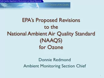 EPAs Proposed Revisions  to the  National Ambient Air Quality Standard  (NAAQS)  for Ozone