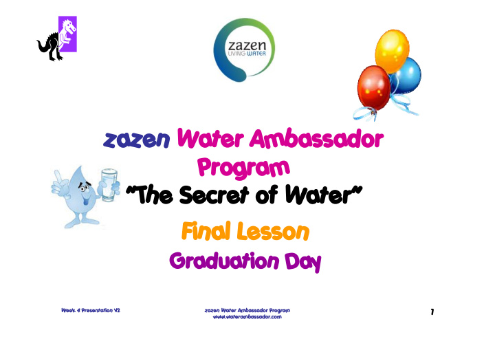 zazen water ambassador program the secret of water final