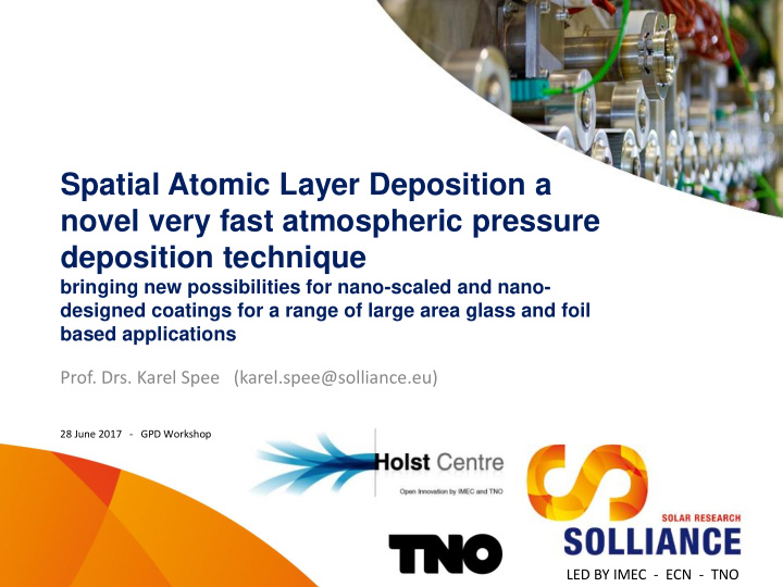spatial atomic layer deposition a