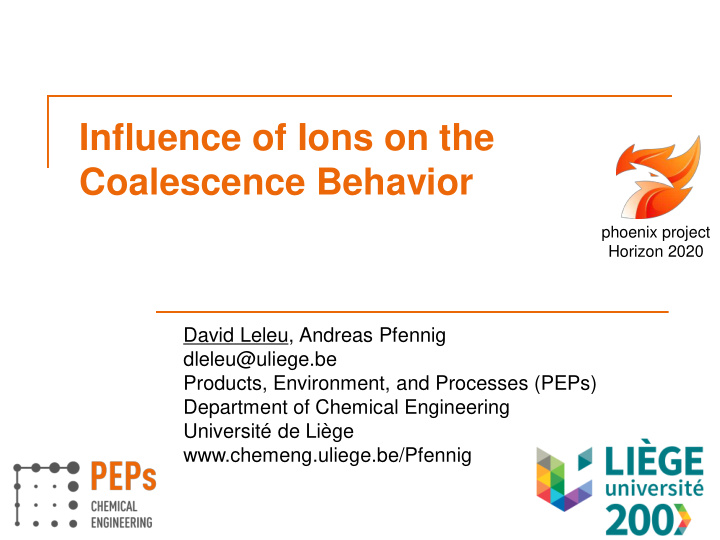 influence of ions on the coalescence behavior