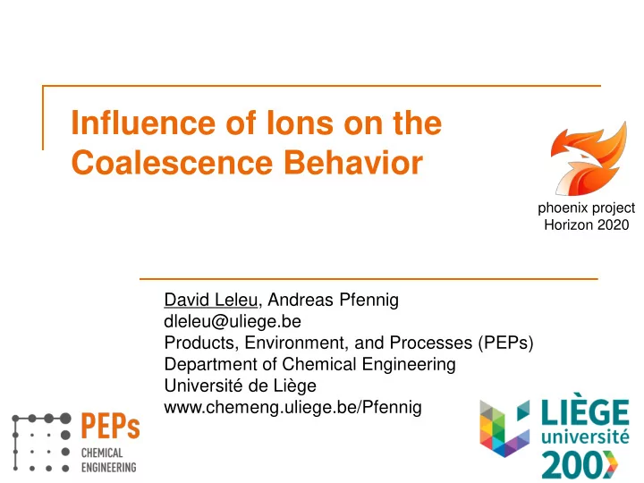 influence of ions on the coalescence behavior