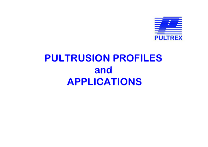 pultrusion profiles and applications example of various