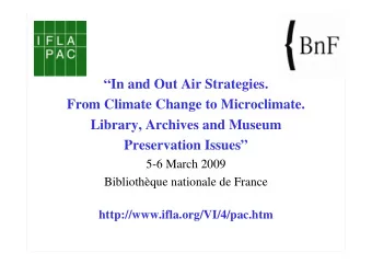 In and Out Air Strategies.  From Climate Change to Microclimate.  Library, Archives and Museum