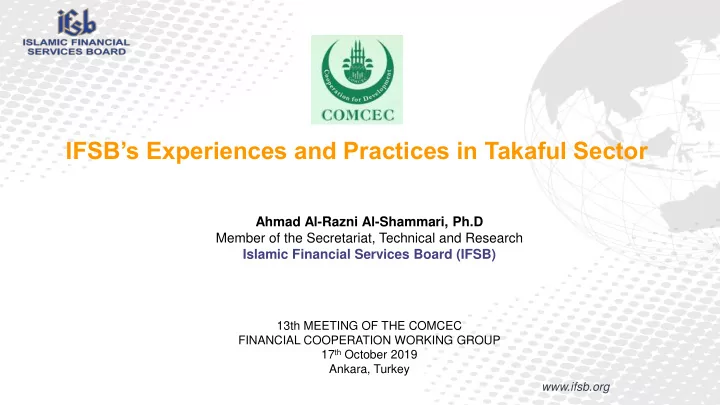 ifsb s experiences and practices in takaful sector