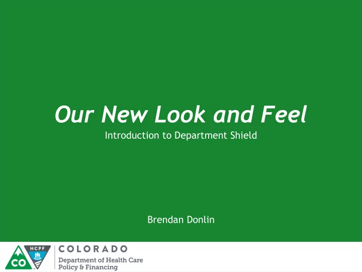 our new look and feel