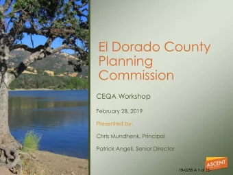 Commission  CEQA Workshop  February 28, 2019  Presented by:  Chris Mundhenk, Principal  Patrick