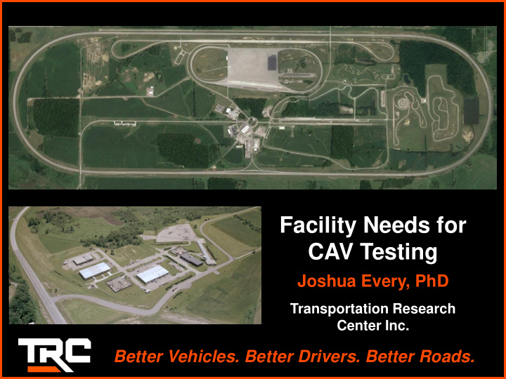 facility needs for cav testing