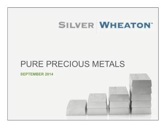 PURE PRECIOUS METALS  SEPTEMBER 2014  CAUTIONARY STATEMENTS  CAUTIONARY NOTE REGARDING FORWARD